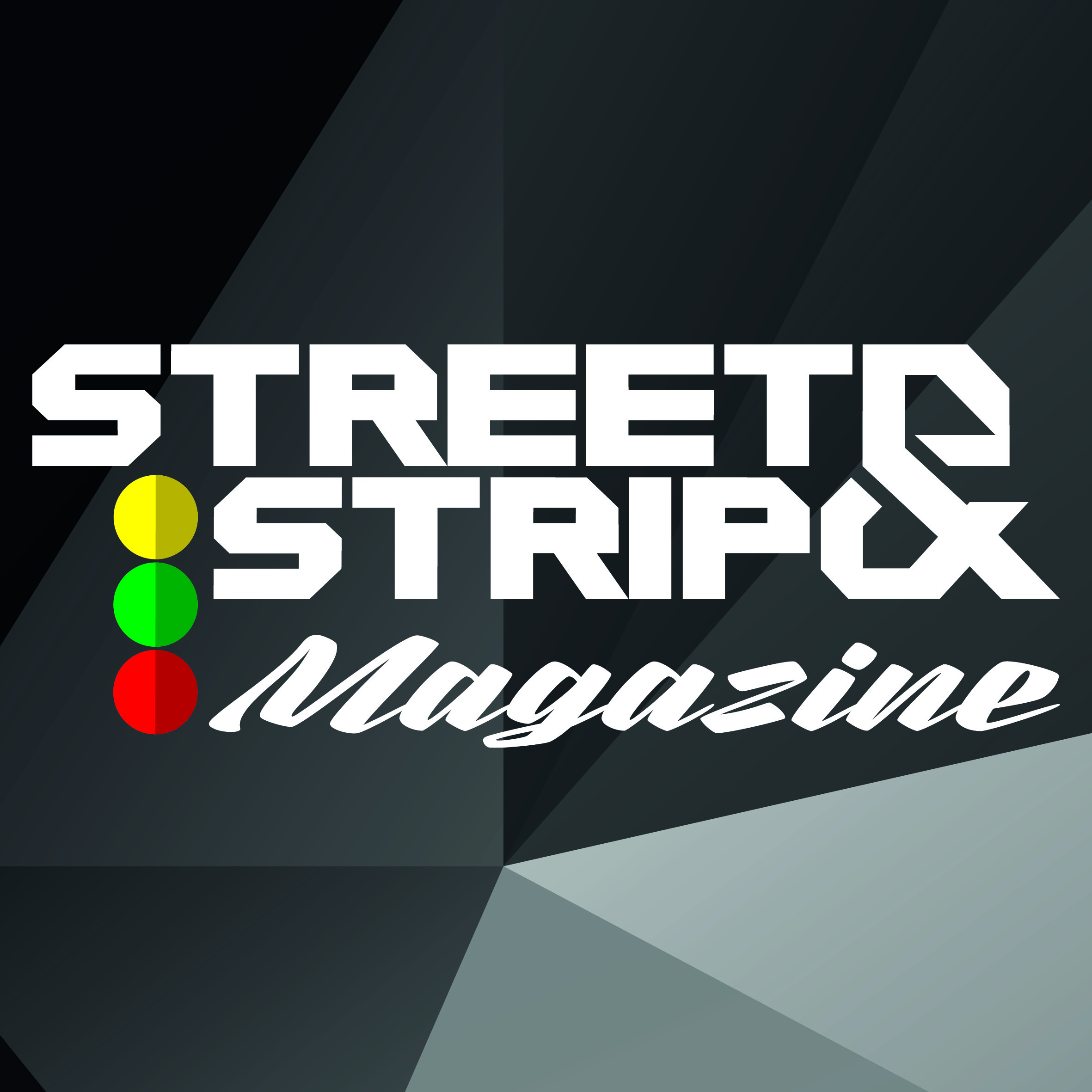 Street & Strip Magazine
